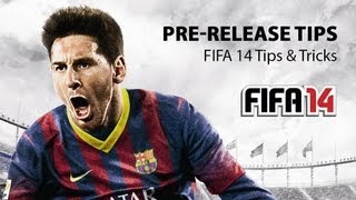 FIFA 14 Tips - Pre Release Tips screenshot 1