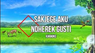 Sakjege Aku Ndherek Gusti (No Vocal - Karaoke)