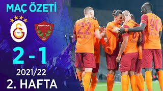 Galatasaray 2-1 Atakaş Hatayspor MAÇ ÖZETİ | 2. Hafta - 2021/22