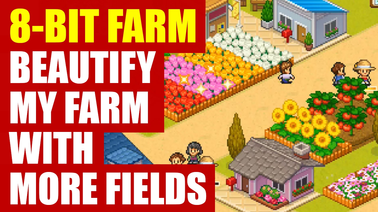 Gameplay 8 Bit Farm Beautify My Farms 3 Youtube