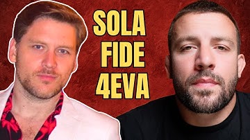Jay Dyer Dismantles the Myth of Sola Fide?