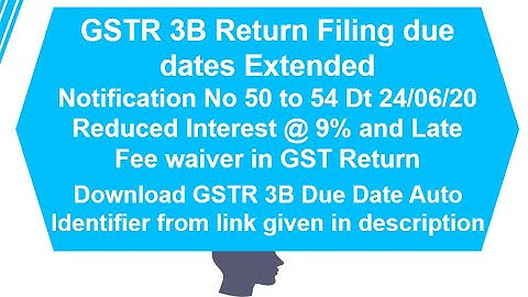 GST Extended Due Date for GSTR 3B Auto Identifier Tool All dates in One Auto Tool Feb 20 to Aug 20