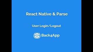 React Native Parse - User LogIn and LogOut