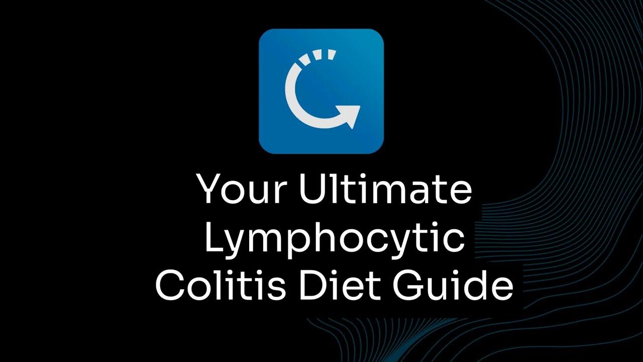 Your Ultimate Lymphocytic Colitis Diet Guide YouTube Your ultimate lymphocytic colitis diet guide youtube
