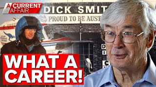 Entrepreneur and adventurer Dick Smith's incredible career | A Current Affair