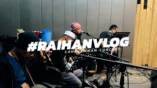 Raihan Vlog | Konsert Cahaya Iman at Singapore