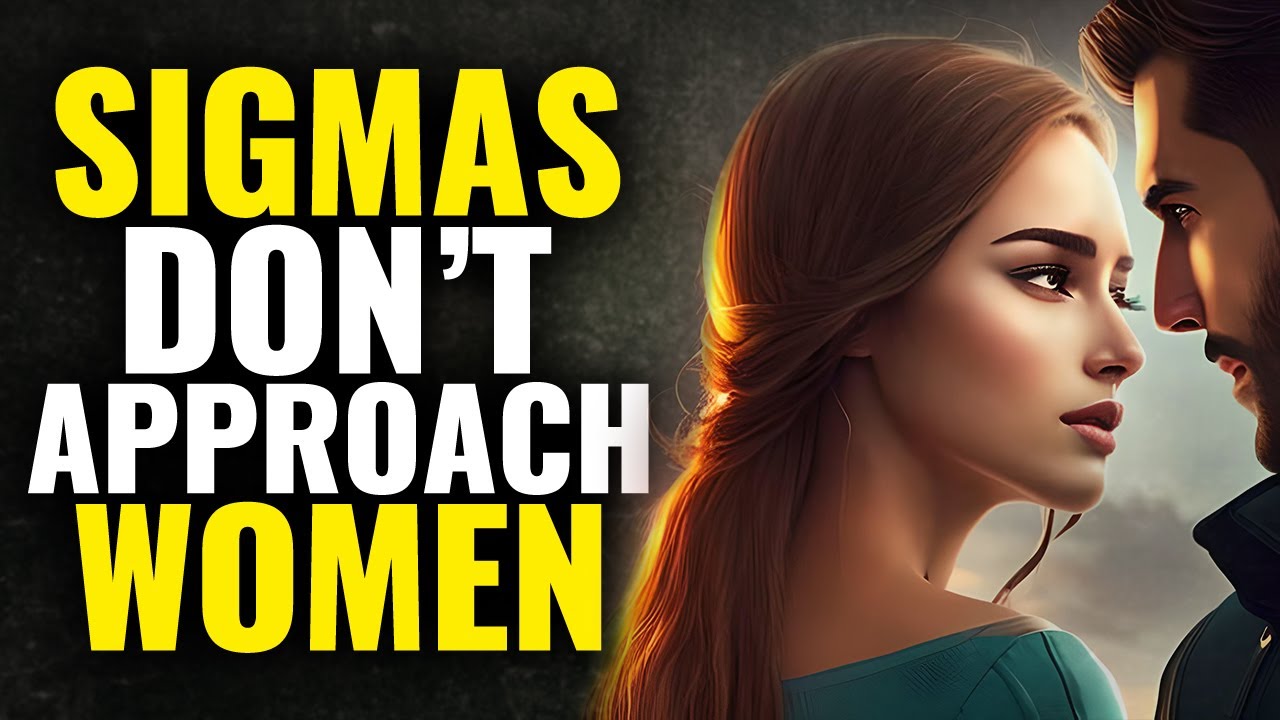 9 Reasons Why Sigma Males Don't Approach Women Anymore