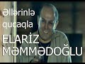 Əllərinlə Qucaqla-Song.Singer Elariz Məmmədoğlu. Baku - Azərbaycan | Azeri Music [OFFICIAL]