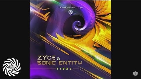 Zyce & Sonic Entity - Tidal