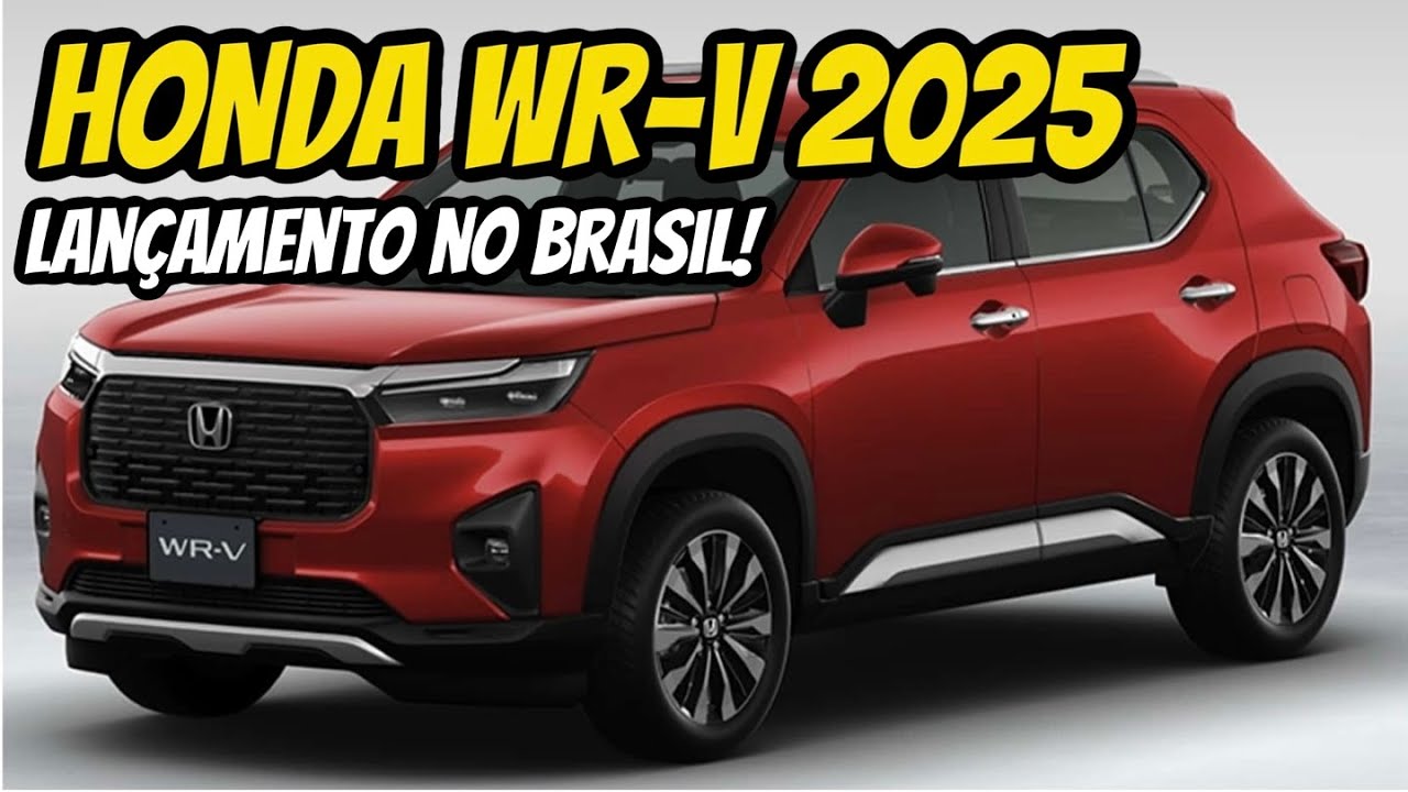 NOVO Honda WR-V 2025 - LANÇAMENTO NO BRASIL - MOTOR HÍBRIDO - MAIS ...