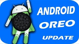Android Oreo 8.0 Update | Will my Phone Get it, If Yes Then When? screenshot 4