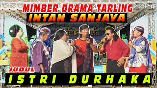 Drama Tarling Intan Sanjaya Judul Istri Durhaka || KUD Sumber Mas - Parean, 02 Oktober 2023