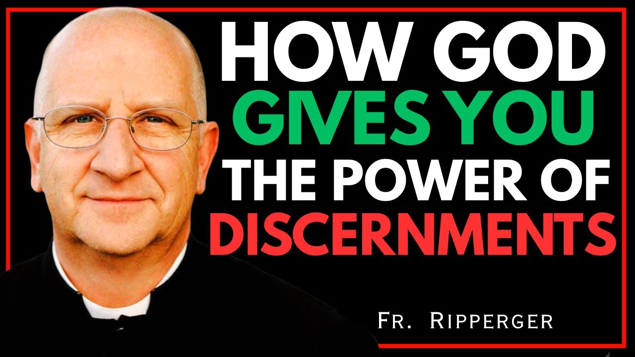 The Power of Discernment: How God Opens Your Spiritual Eyes | Fr. Ripperger Motivation
