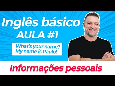 Aula de ingles Basico #1 - Informações Pessoais 