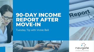 Tuesday Tip: 90-Day Income Report After Move-In