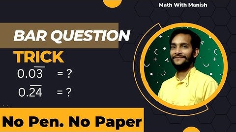 Bar Questions Trick | how to convert bar questions into fraction | recurring decimal into fraction