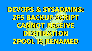DevOps & SysAdmins: zfs backup script cannot receive destination zpool is renamed (2 Solutions!!)