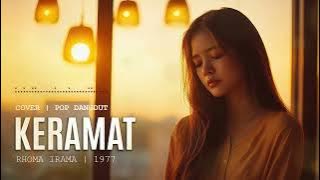 Keramat – Rhoma Irama Versi Cover Pop Dangdut Akustik | Syahdu & Penuh Makna