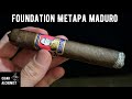 Foundation cigars metapa maduro cigar review