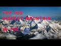 Top 100 Highest Mountain in the World | Mountain, Hight, Range, Parent Mountain and Country