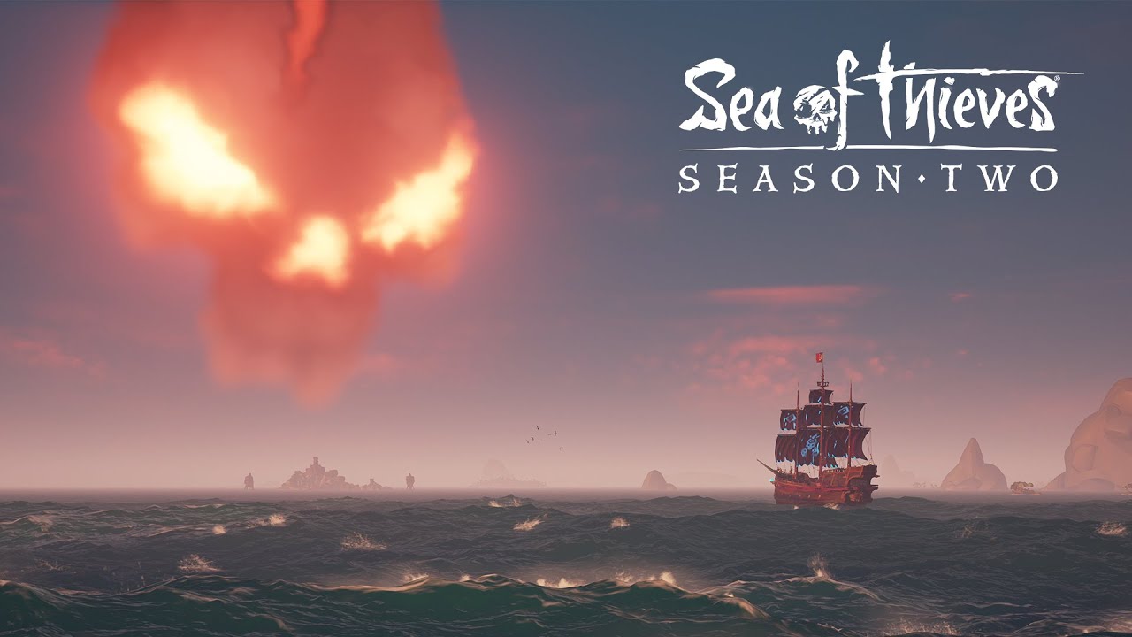 Sea Of Thieves Season Two Approaches YouTube