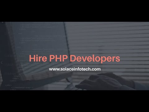 Hire PHP Developers Of Solace Infotech Pvt. Ltd.