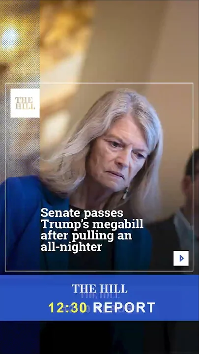 Senate passes Trump’s megabill after pulling an all-nighter