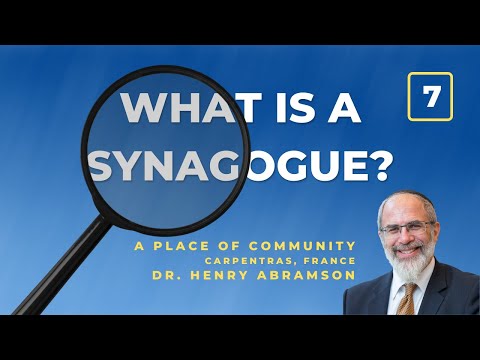 What is a Synagogue? 7.  A Place of Community (Carpentras, France)