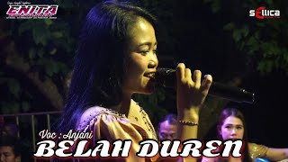Download Lagu BELAH DUREN - ANJANI || ENITA ENTERTAINMENT LIVE AT BARUGBUG MP3