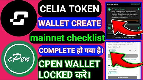 Celia Token ।। Celia Wallet create । Cpen wallet locked #cpen # Celia #celiawallet #mainnetchecklist