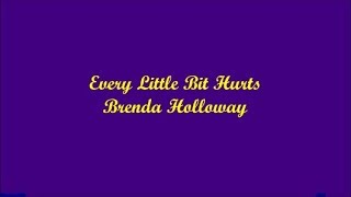 Every Little Bit Hurts (Cada Poquito Duele) - Brenda Holloway (Lyrics - Letra)