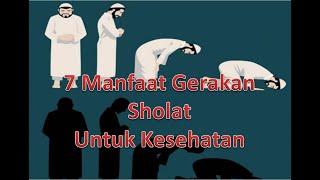 7 Manfaat Sholat Untuk Kesehatan