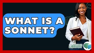 What Is A Sonnet? - The Language Library