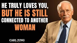 Download Lagu HE TRULY LOVES YOU, BUT HE IS STILL CONNECTED TO ANOTHER WOMAN | CARL JUNG MP3