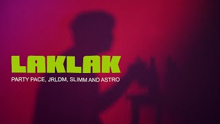 JRLDM - Laklak ft. A$tro, Party Pace and Slimm (Warner 30th)