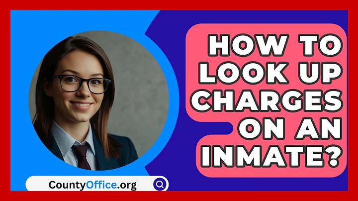 How To Look Up Charges On An Inmate? - CountyOffice.org