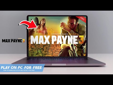 🔧MAX PAYNE 3: HOW TO DOWNLOAD & PLAY MAX PAYNE 3 ON PC / LAPTOP FOR FREE🔥(2025)
