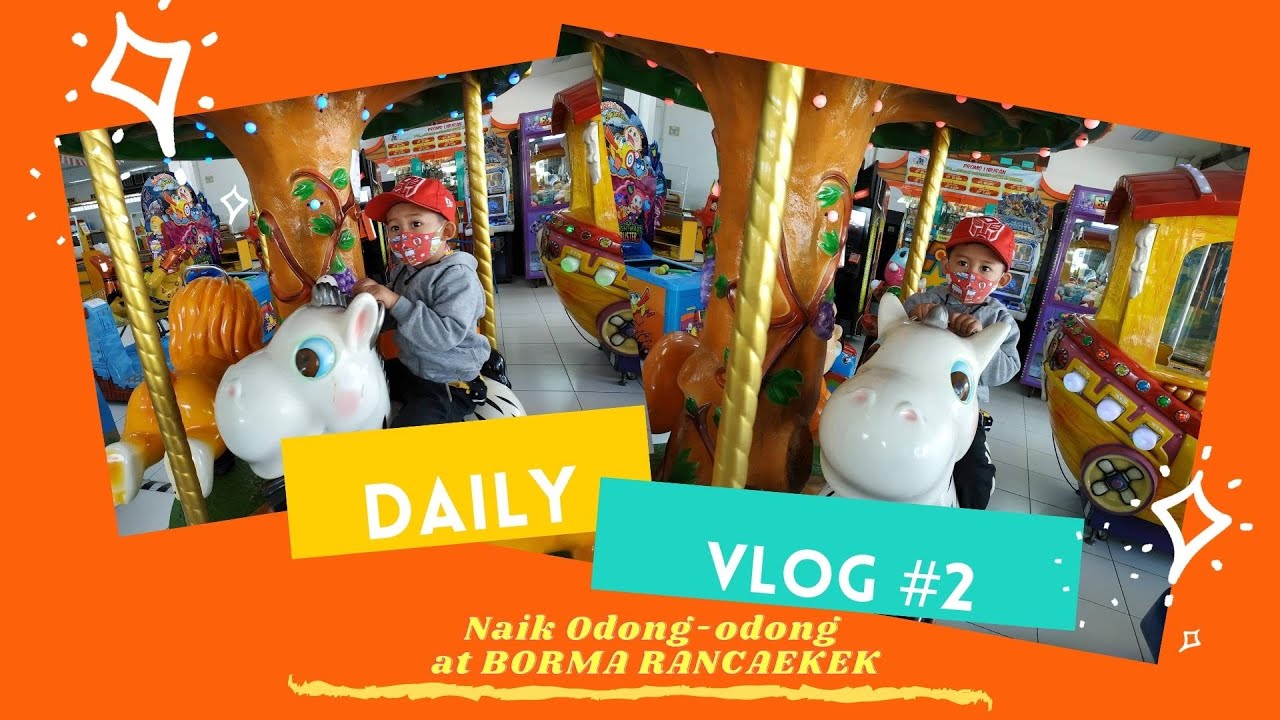 Naik Odong-odong at BORMA RANCAEKEK || Daily Vlog #2 - YouTube