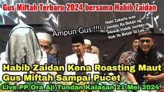 Habib Zaidan Kena Roasting Maut Gus Miftah Sampai Pucet || Gus Miftah Terbaru 2024