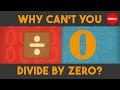 Why cant you divide by zero  teded