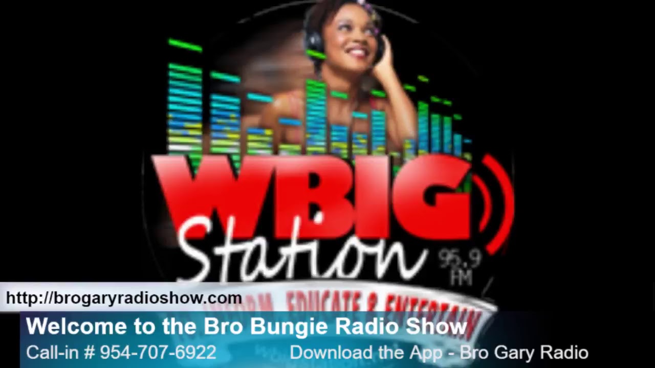 Bro Gary Radio Live Stream YouTube