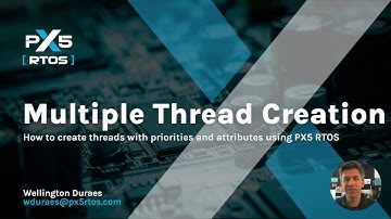 PX5 RTOS Multiple Thread Creation