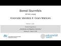 Bernd Sturmfels - Kinematic Varieties II: Gram Matrices