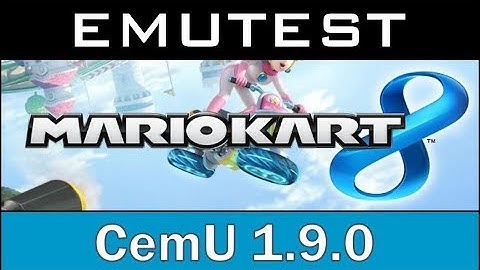 EMUTEST | Cemu 1.9.0 | Mario Kart 8 | Grand Prix 1 Player