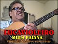 MULA BAIANA***LUCAVIOLEIRO