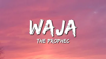 Waja - The PropheC (Lyrics)