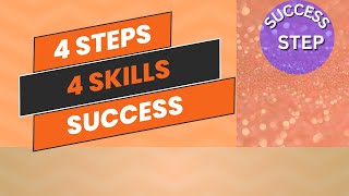 4 SKILLS 4 SUCCESS STEPS Wealth