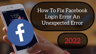 How To Fix Facebook Login Error An Unexpected Error Occurred 2022 | Facebook Login problem Fixed ✔️