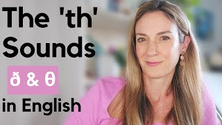 The two TH Sounds in English | ð & θ | Consonants in English