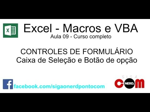 #09 - Macros e Excel VBA - Caixa de Seleção e Botão de Opção